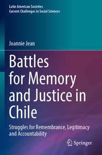 Front cover_Battles for Memory and Justice in Chile