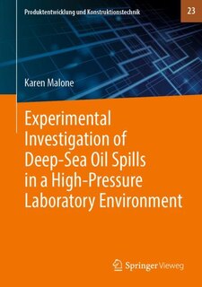 Front cover_Experimental Investigation of Deep-Sea Oil Spills in a High-Pressure Laboratory Environment