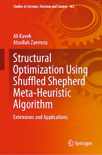 Front cover_Structural Optimization Using Shuffled Shepherd Meta-Heuristic Algorithm
