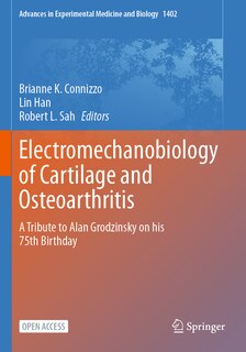 Front cover_Electromechanobiology of Cartilage and Osteoarthritis