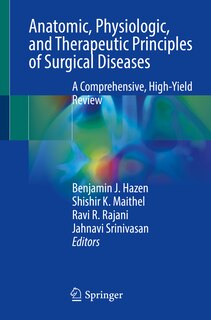 Front cover_Anatomic, Physiologic, and Therapeutic Principles of Surgical Diseases