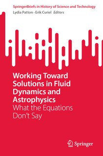 Front cover_Working Toward Solutions in Fluid Dynamics and Astrophysics