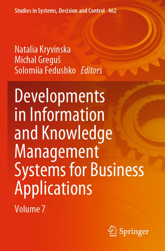 Front cover_Developments in Information and Knowledge Management Systems for Business Applications
