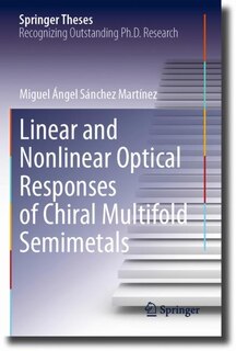 Couverture_Linear and Nonlinear Optical Responses of Chiral Multifold Semimetals