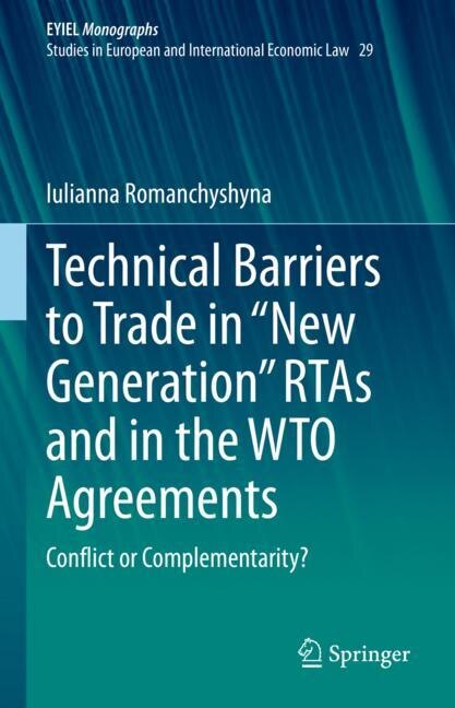 Couverture_Technical Barriers to Trade in New Generation RTAs and in the WTO Agreements