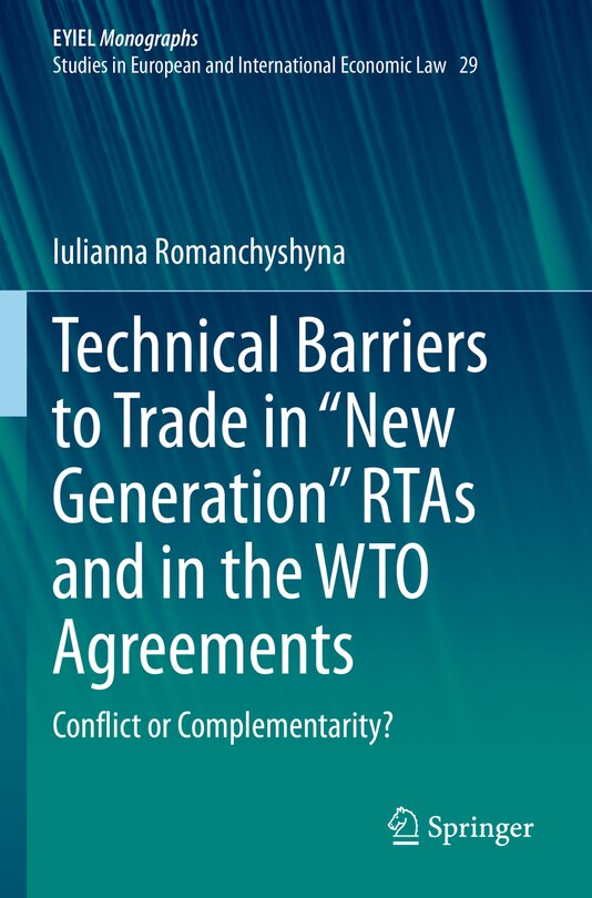 Couverture_Technical Barriers to Trade in New Generation RTAs and in the WTO Agreements