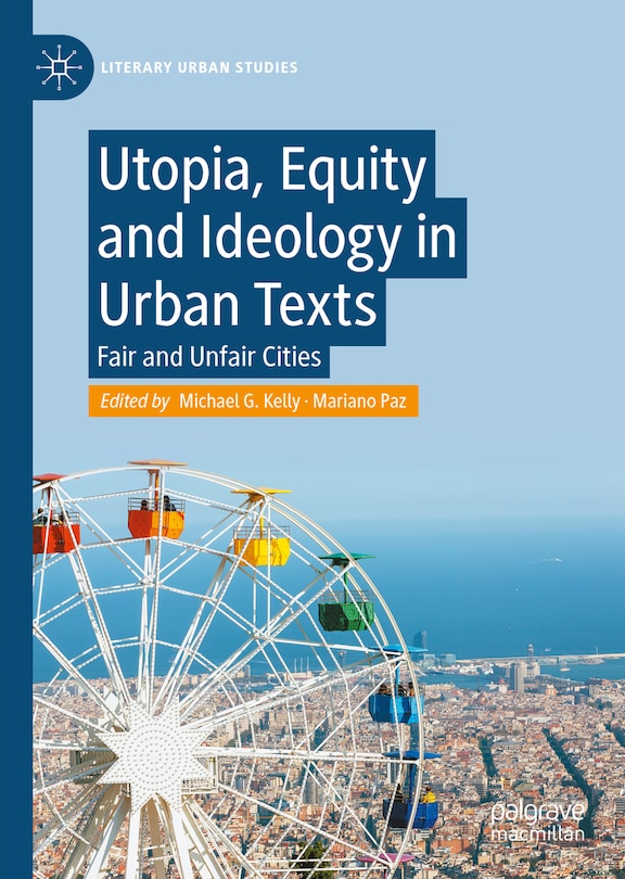 Couverture_Utopia, Equity and Ideology in Urban Texts