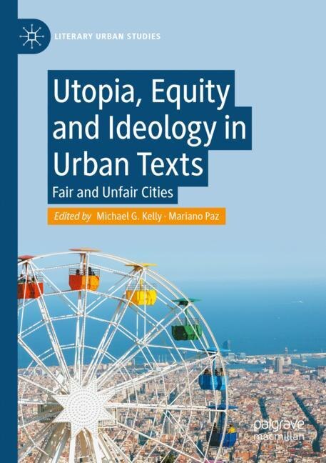 Front cover_Utopia, Equity and Ideology in Urban Texts