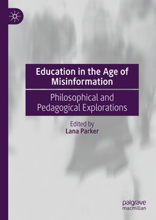 Front cover_Education in the Age of Misinformation