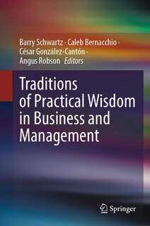 Front cover_Traditions of Practical Wisdom in Business and Management