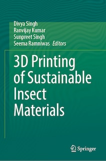 Couverture_3D Printing of Sustainable Insect Materials