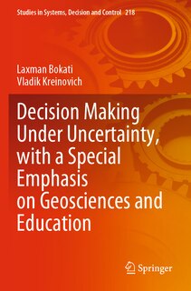 Front cover_Decision Making Under Uncertainty, with a Special Emphasis on Geosciences and Education