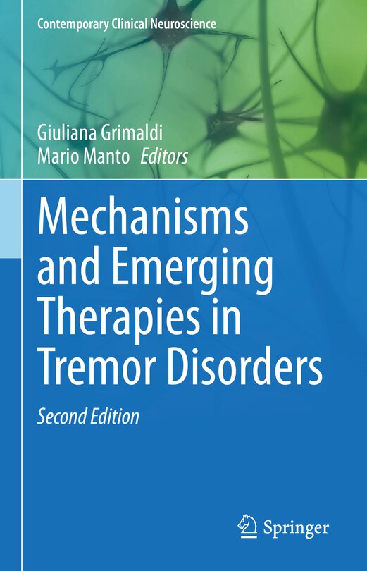 Front cover_Mechanisms and Emerging Therapies in Tremor Disorders