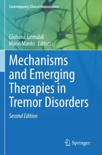 Front cover_Mechanisms and Emerging Therapies in Tremor Disorders