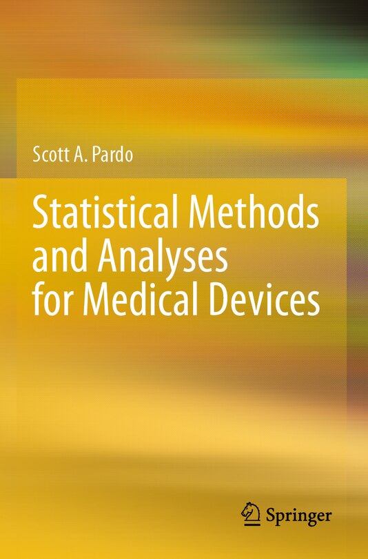 Front cover_Statistical Methods and Analyses for Medical Devices