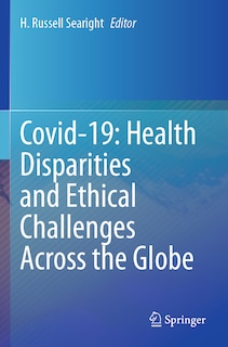 Front cover_Covid-19: Health Disparities and Ethical Challenges Across the Globe