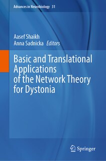 Front cover_Basic and Translational Applications of the Network Theory for Dystonia