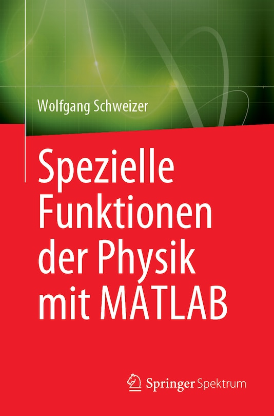Couverture_Spezielle Funktionen der Physik mit MATLAB