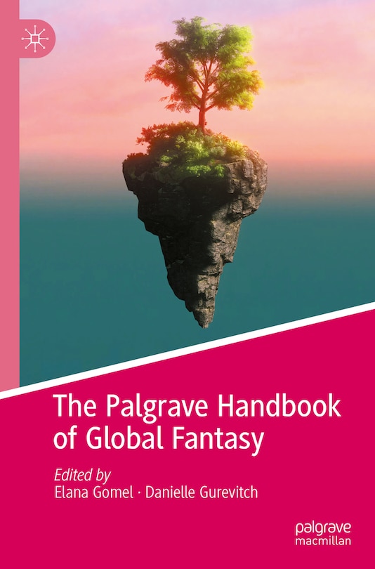 Front cover_Palgrave Handbook of Global Fantasy