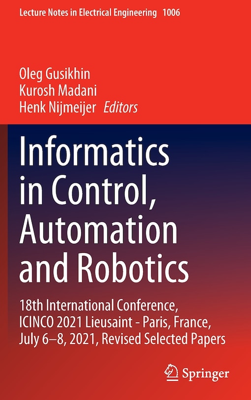 Front cover_Informatics in Control, Automation and Robotics