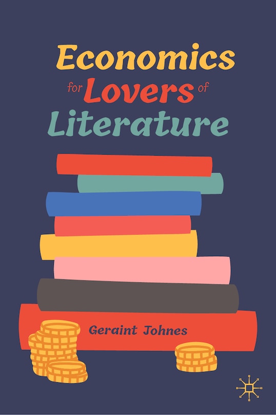 Front cover_Economics for Lovers of Literature