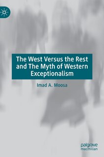 Couverture_The West versus the Rest and The Myth of Western Exceptionalism