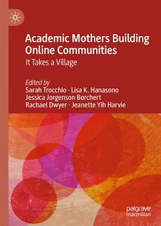 Couverture_Academic Mothers Building Online Communities