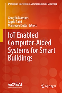 Front cover_IoT Enabled Computer-Aided Systems for Smart Buildings
