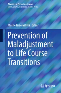 Front cover_Prevention of Maladjustment to Life Course Transitions