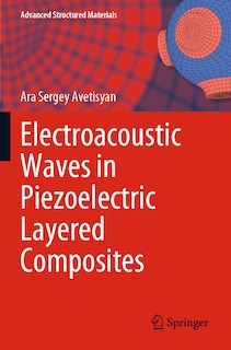 Front cover_Electroacoustic Waves in Piezoelectric Layered Composites