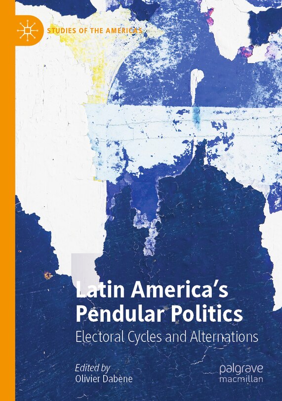 Front cover_Latin America's Pendular Politics