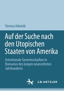 Front cover_Auf der Suche nach den Utopischen Staaten von Amerika