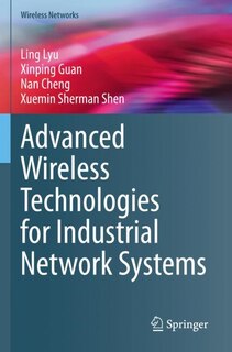 Front cover_Advanced Wireless Technologies for Industrial Network Systems
