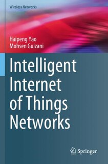 Front cover_Intelligent Internet of Things Networks