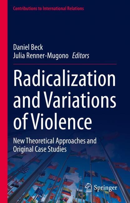 Front cover_Radicalization and Variations of Violence