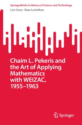 Chaim L. Pekeris and the Art of Applying Mathematics with WEIZAC, 1955-1963