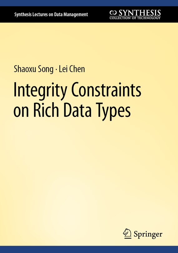 Front cover_Integrity Constraints on Rich Data Types