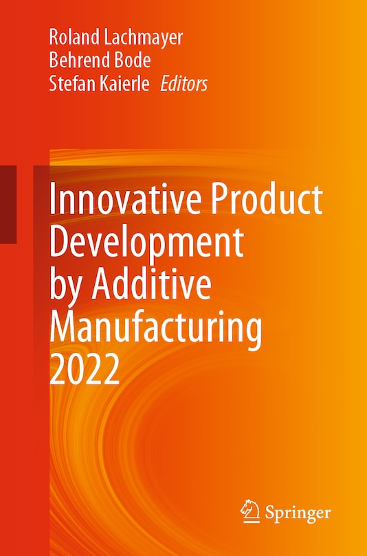 Front cover_Innovative Product Development by Additive Manufacturing 2022