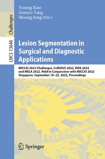 Front cover_Lesion Segmentation in Surgical and Diagnostic Applications