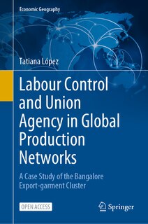 Couverture_Labour Control and Union Agency in Global Production Networks