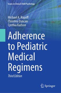 Front cover_Adherence to Pediatric Medical Regimens