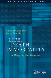 Front cover_Life. Death. Immortality.
