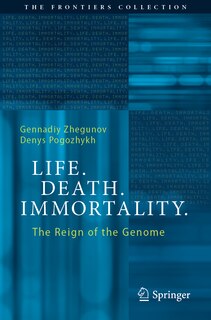 Front cover_Life. Death. Immortality.