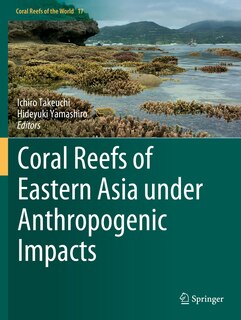 Couverture_Coral Reefs of Eastern Asia under Anthropogenic Impacts