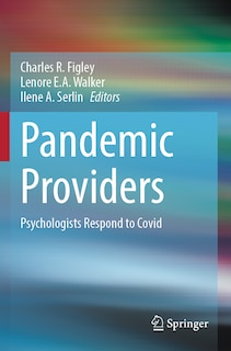 Pandemic Providers: Psychologists Respond to Covid