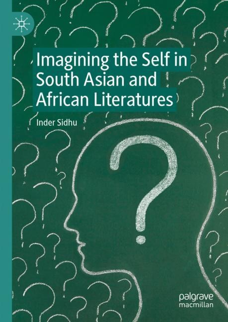 Front cover_Imagining the Self in South Asian and African Literatures