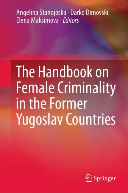 Front cover_The Handbook on Female Criminality in the Former Yugoslav Countries