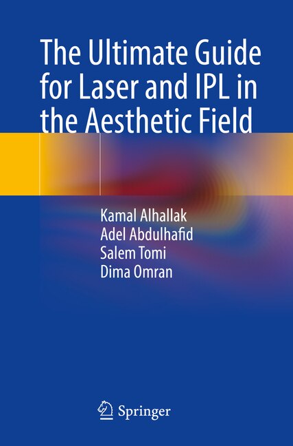 Front cover_The Ultimate Guide for Laser and IPL in the Aesthetic Field