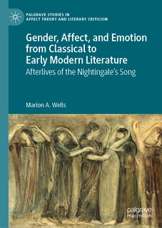Front cover_Gender, Affect, and Emotion from Classical to Early Modern Literature