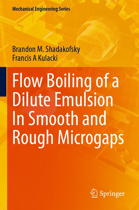 Front cover_Flow Boiling of a Dilute Emulsion In Smooth and Rough Microgaps